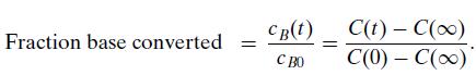 Fraction base converted CB(t) C BO C(t) - C() C(0) - C()