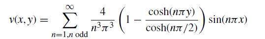 v(x, y) =  n=1,n odd 4 3 1 - cosh(nay) cosh(/2) sin(.)