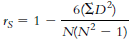 6ΣD N(N? – 1) 's = 1 - 