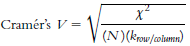 х Cramér's V = (N)(krow /coiumn) 